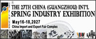 The 27th China (Guangzhou) Int'l Spring Industry Exhibition