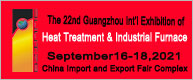 The 22nd China(Guangzhou) Int’l Heat Treatment & Industrial Furnace Exhibition